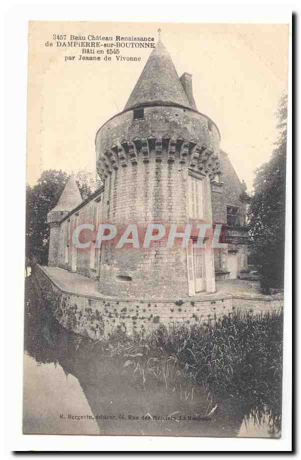 Château Renaissance de Dampierre-sur-Boutonne — Bâti en 1545 par Jeanne de Vivonne — R. Bergesin, éditeur