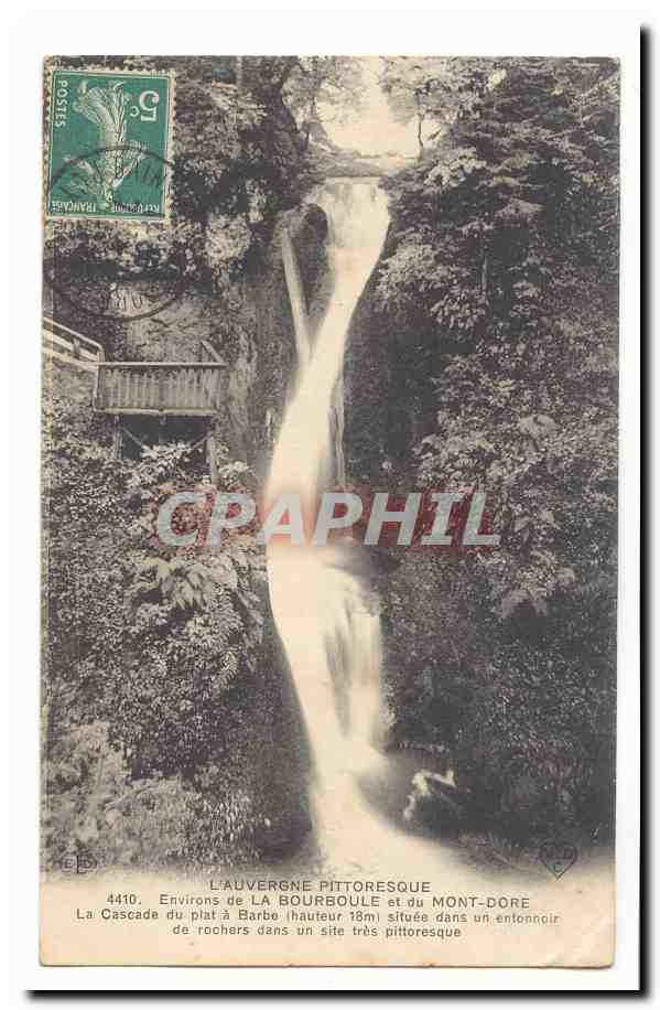 La Cascade du plat Barbe — hauteur 18m — site pittoresque — L'Auvergne — éditeur E.D. n°4410