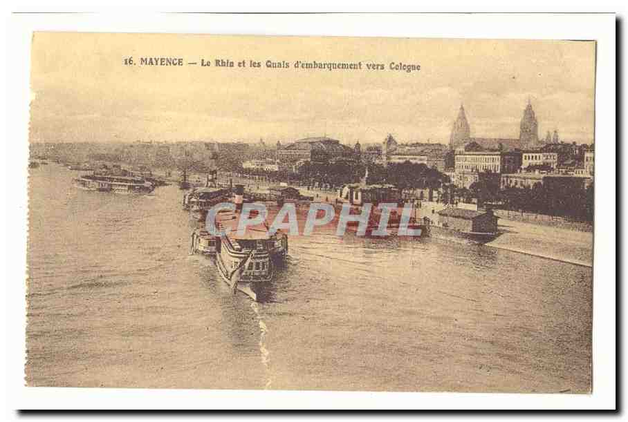 Mayence CPA Le Rhin et les quais d'embarquement vers Cologne