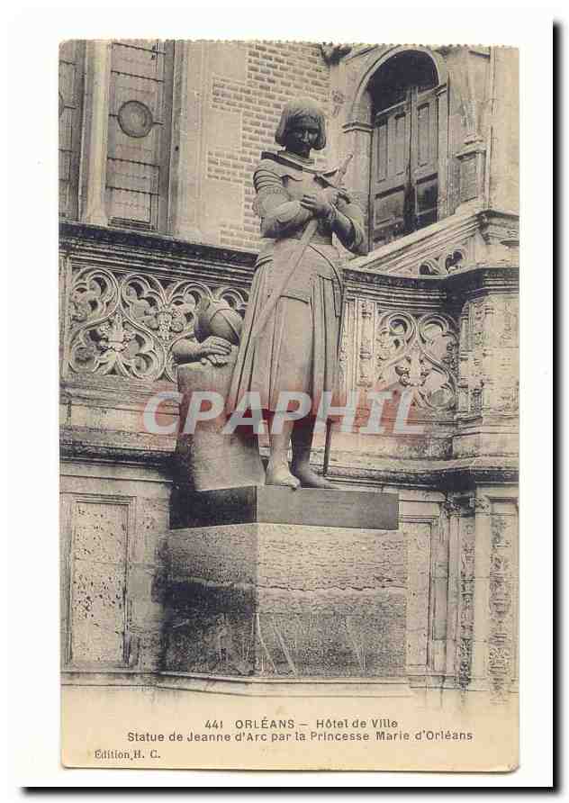 Orleans CPA Hotel de ville Statue de Jeanne d'aarc par la princesse Marie d'Orleans