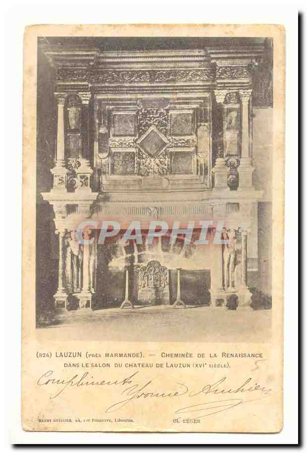 Lauzun CPA Cheminee de la Renaissance dans le salon du chateau de Lauzun (16eme)