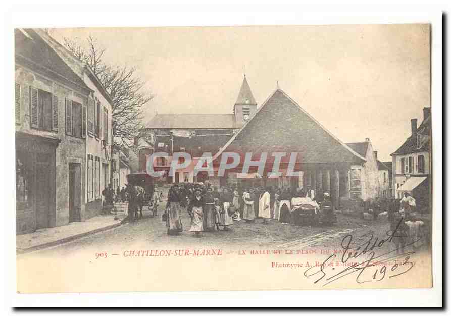 Chatillon sur Marne CPA La halle et la place du marche