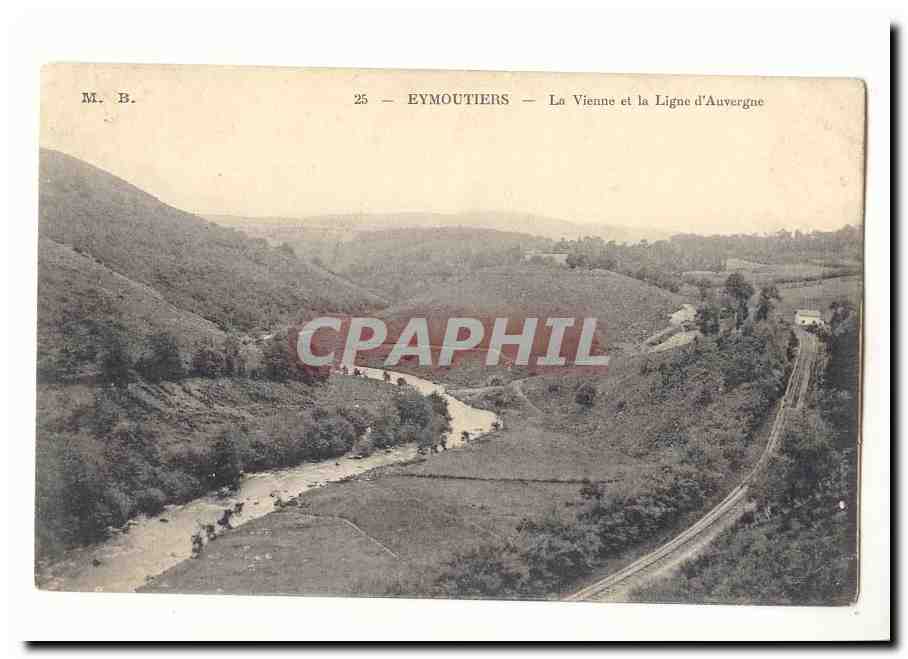 Eymoutiers CPA La Vienne et la Ligne d'Auvergne