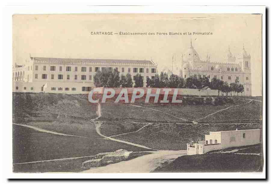 Tunisie Carthage CPA Etablissement des Peres Blancs et la primatiale