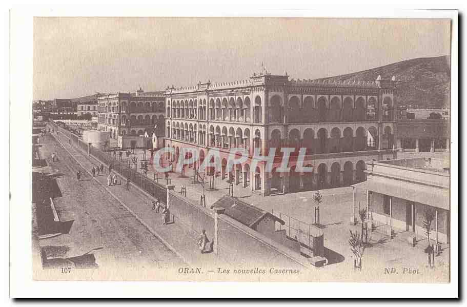 Oran — Les nouvelles Casernes — ND. Phot, n° 107