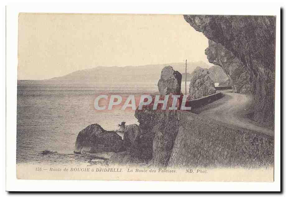 Route de Bougie à Djidjelli — La Route des Palaisises — ND. Phot.