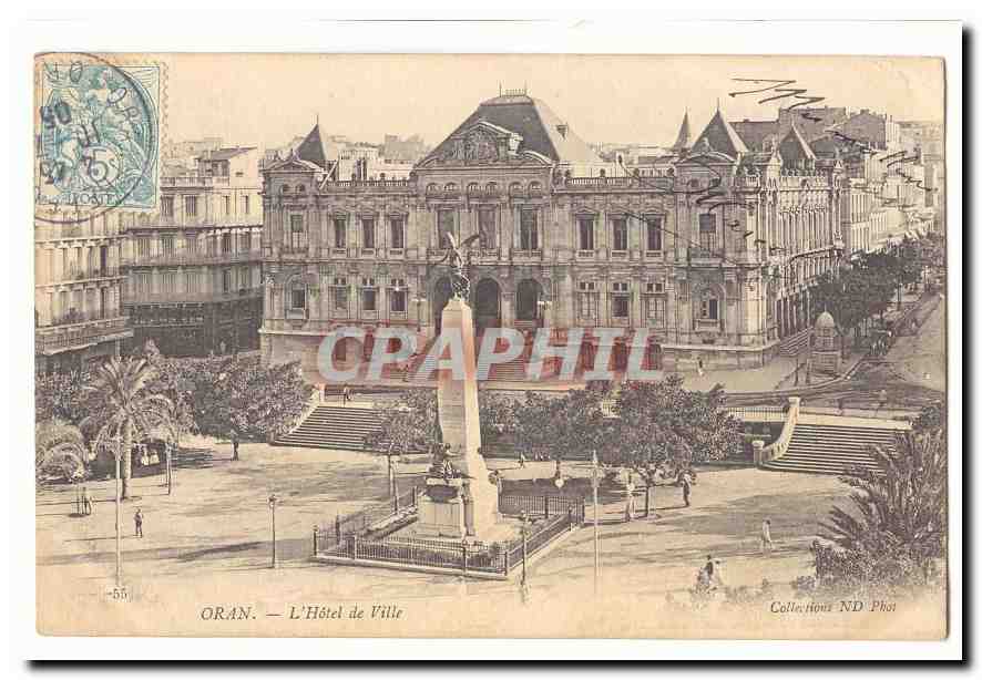 Oran — L'Hôtel de Ville — Collections ND Phot