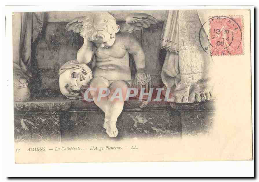 Amiens CPA La cathedrale L'ange pleureur (angel death mort)