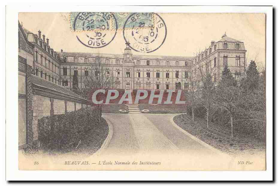 Beauvais CPA L'ecole normale des instituteurs