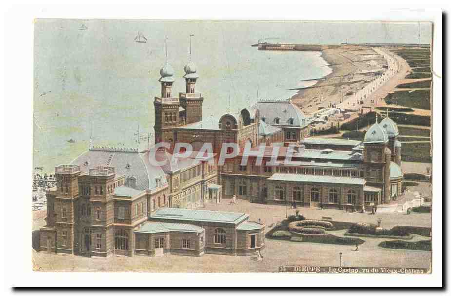 Dieppe CPA Le casino vu du vieux chateau