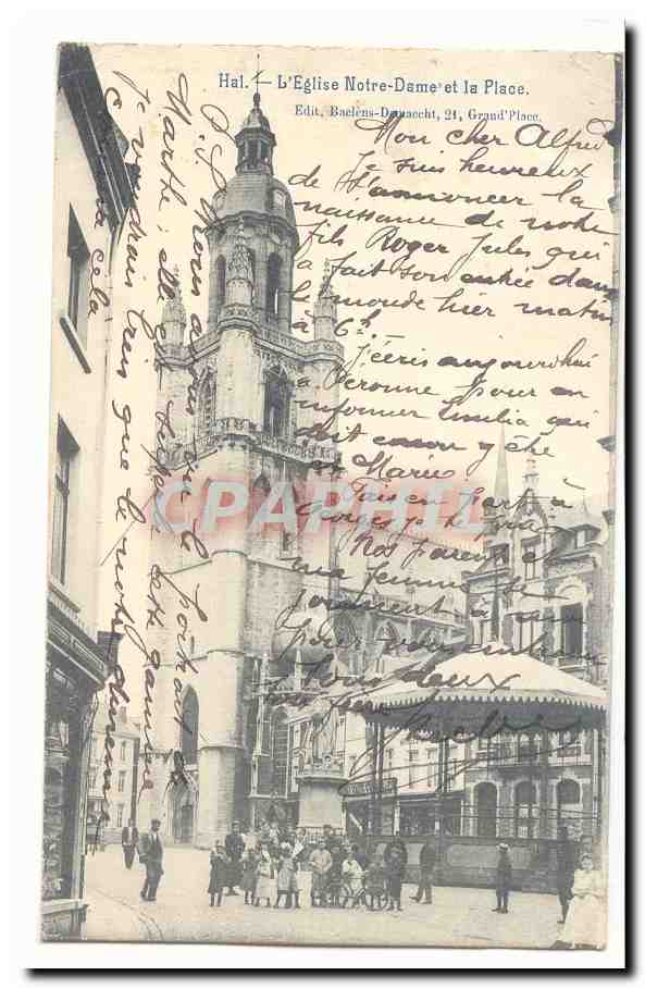 Hal. L'Église Notre-Dame et la Place — Edit. Baelens-Dauaecht, 21, Grand'Place