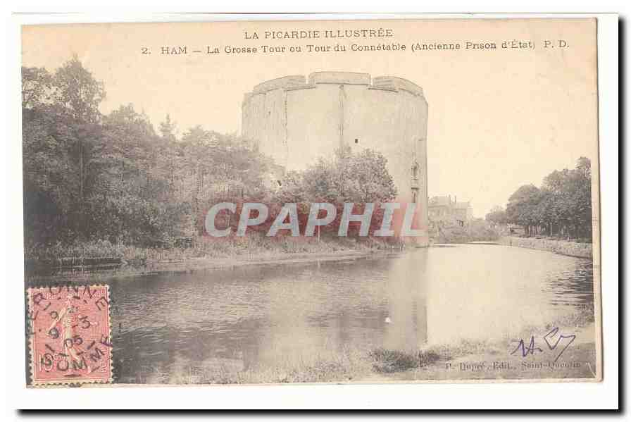 Ham CPA La grosse tour ou tour du connetable (ancienne prison d'etat)