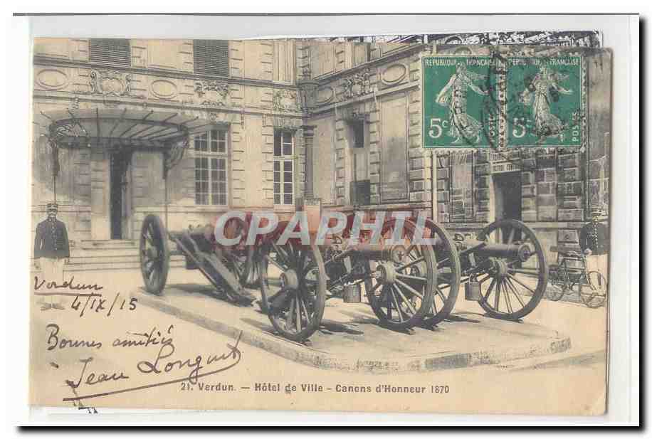 Verdun — Hôtel de Ville — Canons d'Honneur 1870