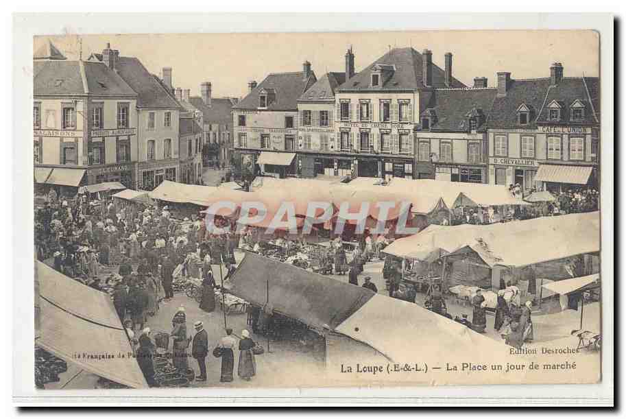 La Loupe (Eure et Loire) CPA La place un jour de marche