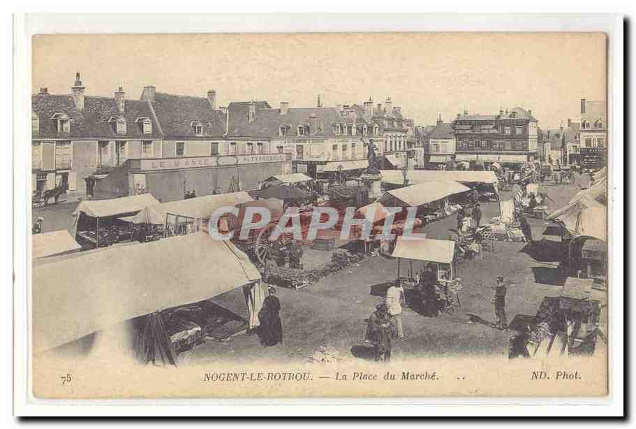 Nogent le Rotrou CPA La place du marche