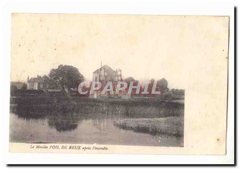 CPA Le moulin Poil de Reux apres l'incendie (mill)