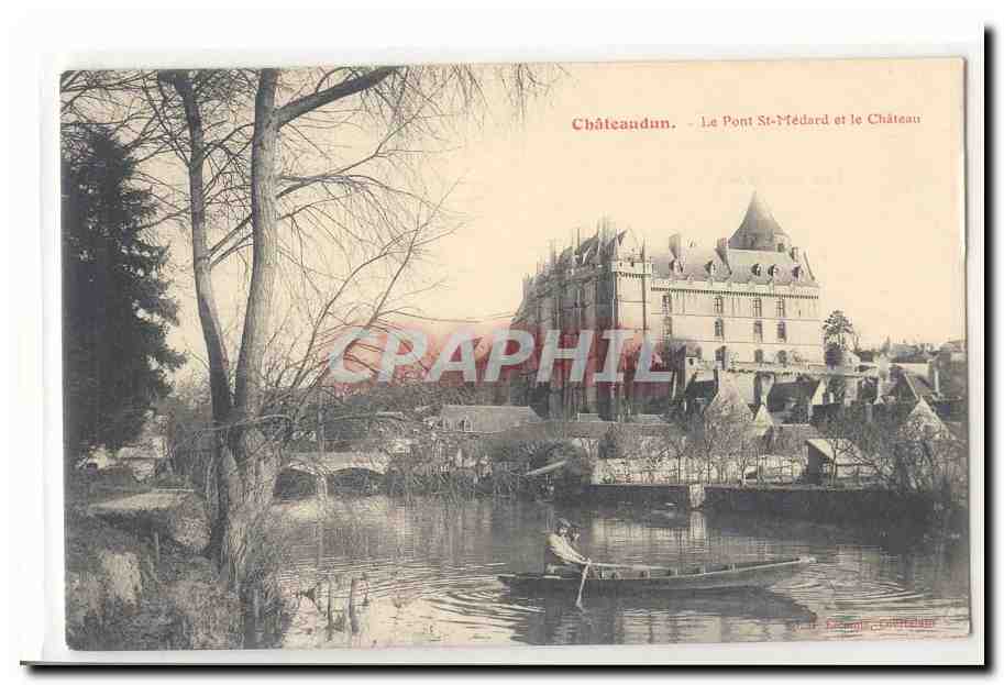 Chateaudun CPA Le pont St Medard et le chateau