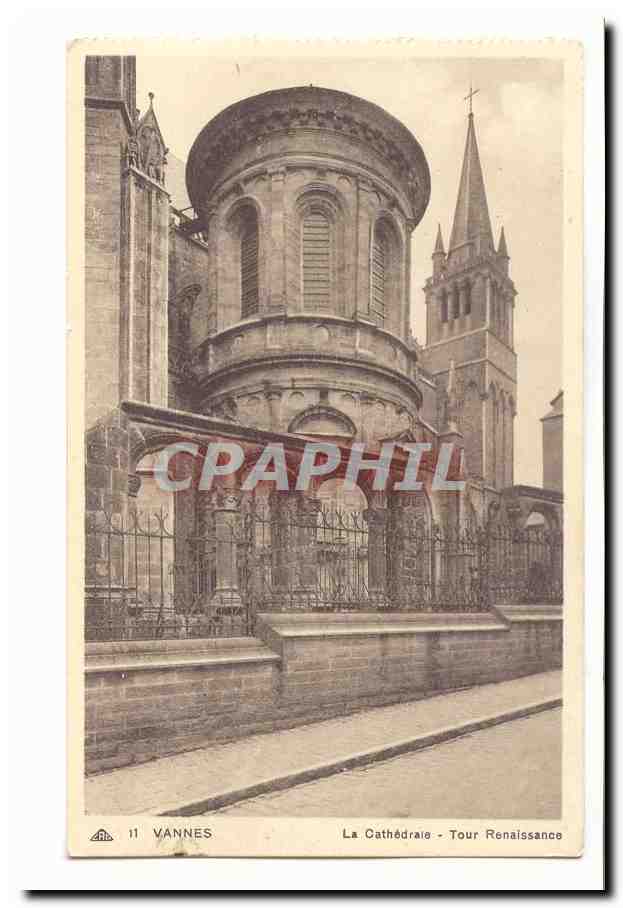 VANNES — La Cathédrale - Tour Renaissance — CPAPHIL 11