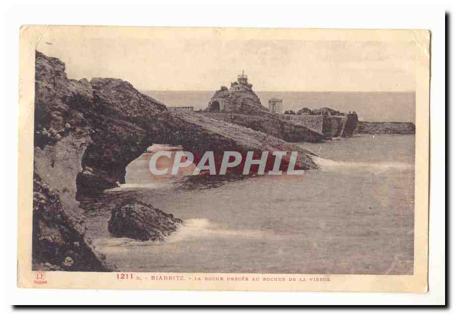 Biarritz CPA La roche percee au rocher de la vierge