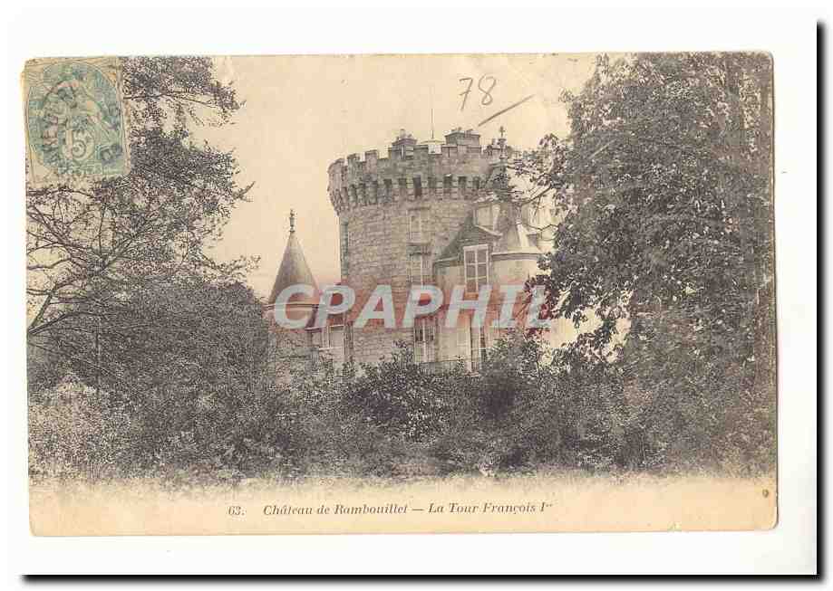 Château de Rambouillet — La Tour François Ier — CPAPHIL 63