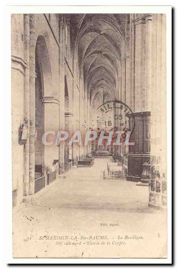 St Maximin la Ste Baume CPA La basilique Nef cote nord entree de la crypte