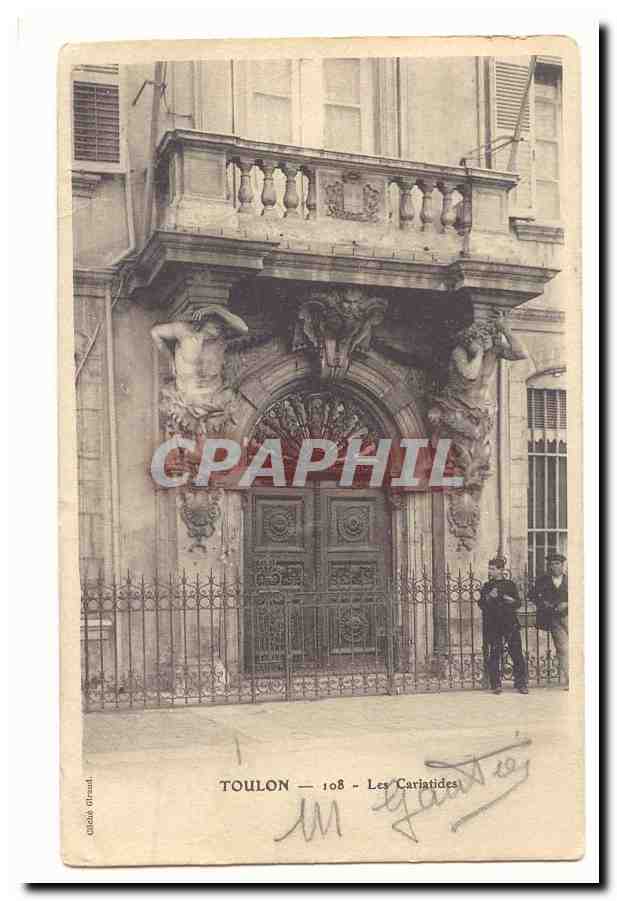 Toulon — 108 — Les Cariatides — éditeur Grimal