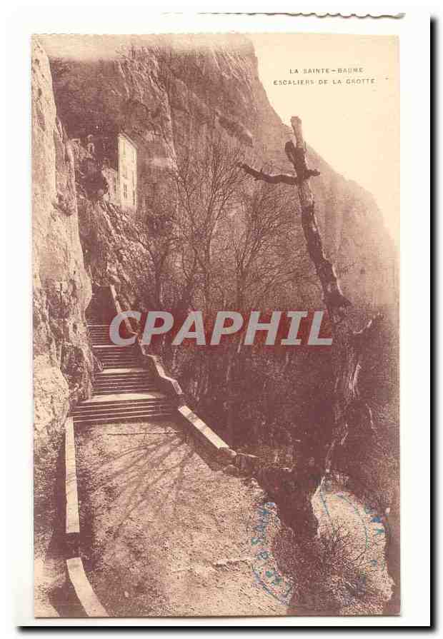 La sainte Baume CPA escaliers de la grotte