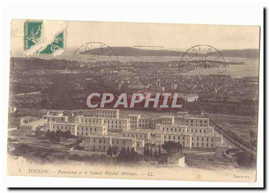Toulon — Panorama et le Nouvel Hôpital Militaire — LL.