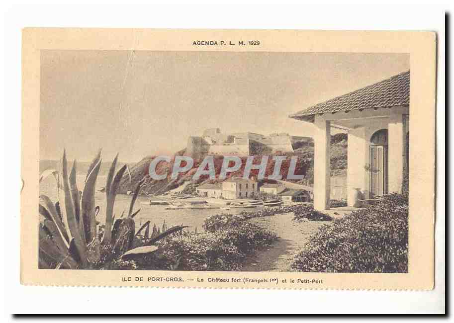 Île de Port-Cros — Le Château fort (Français 1er) et le Petit-Port — Agenda P. L. M. 1929