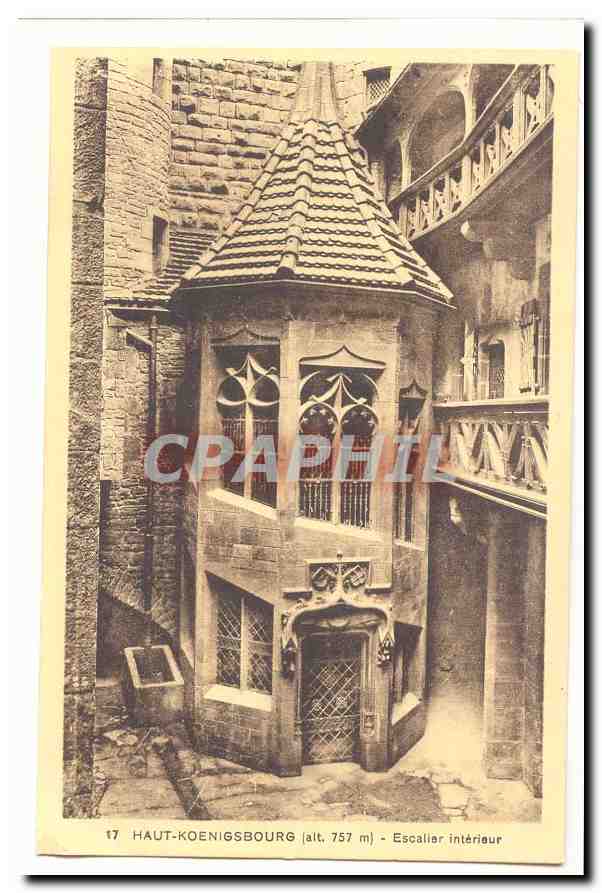Haut-Koenigsbourg (alt. 757 m) — Escalier intérieur — CPAPHIL n°17