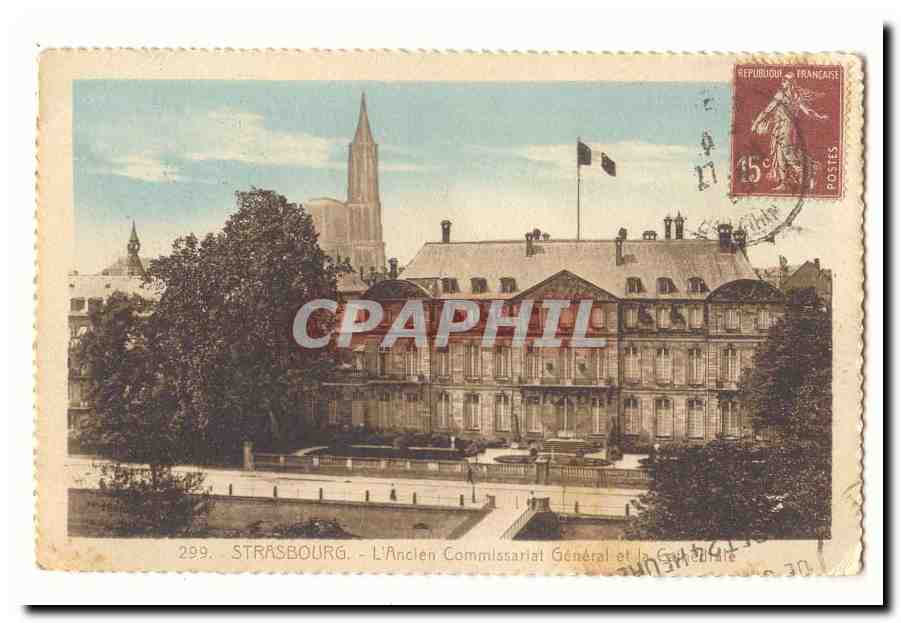 Strasbourg CPA L'ancien commissariat general et la cathedrale