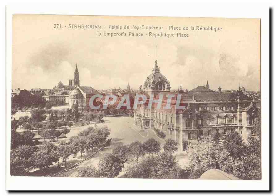 Strasbourg CPA Palais de l'ex empereur Place de la republique