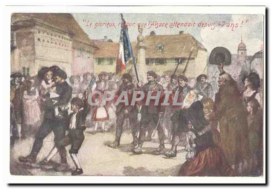 Alsace CPA Le glorieux retour que l'Alsace attendait depuis 47 ans !
