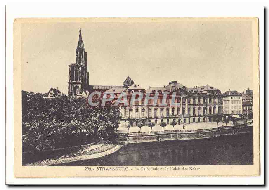 Strasbourg CPA La cathedrale et le palais des Rohan