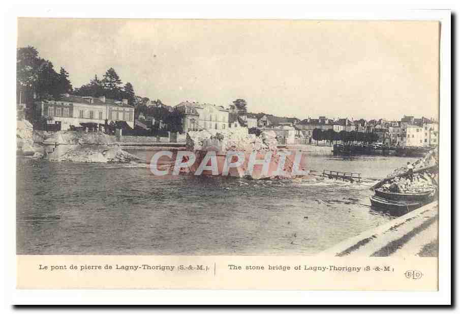 Le pont de pierre de Lagny-Thorigny — S.&M. — éditeur S.&M.