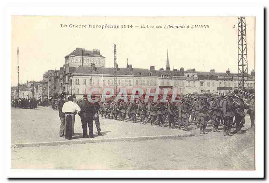 Entrée des Allemands à Amiens — La Guerre Européenne 1914 — J. J. T.
