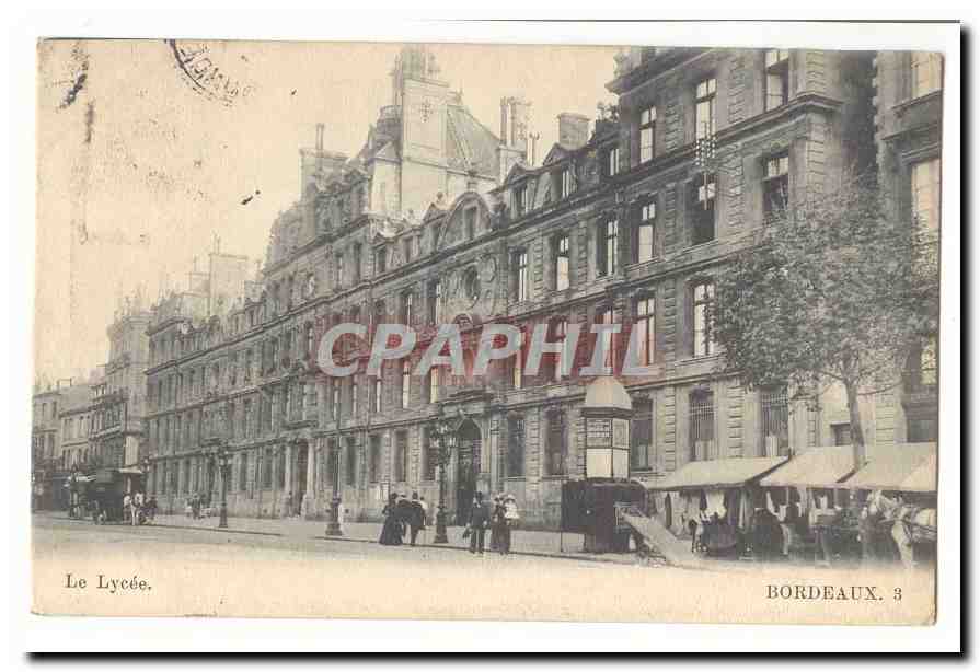 Le Lycée — Bordeaux — éditeur CPAPHIL, n° 3