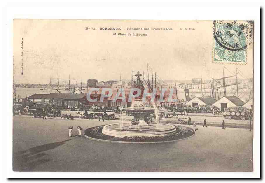 Bordeaux CPA Fontaine des Trois Graces et place de la Bourse