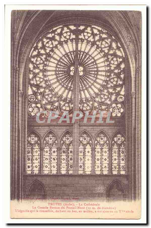 Troyes (Aube) - La Cathédrale - La Grande Rose du Portail Nord (10 m. de diamètre)
