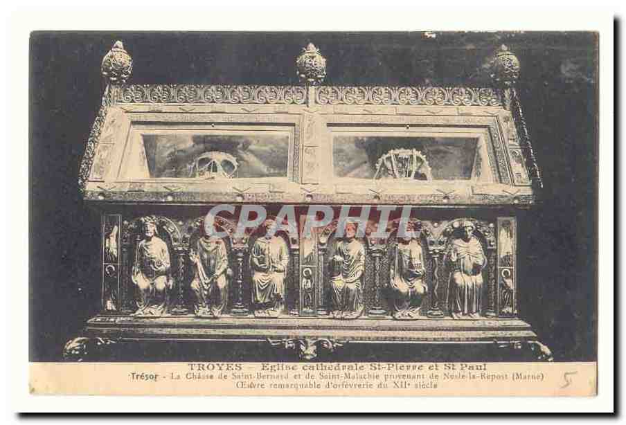 TRoyes CPA Eglise cathedrale St Pierre et St Paul Tresor la chasse de Saitn Bernard et de Saint Malachie