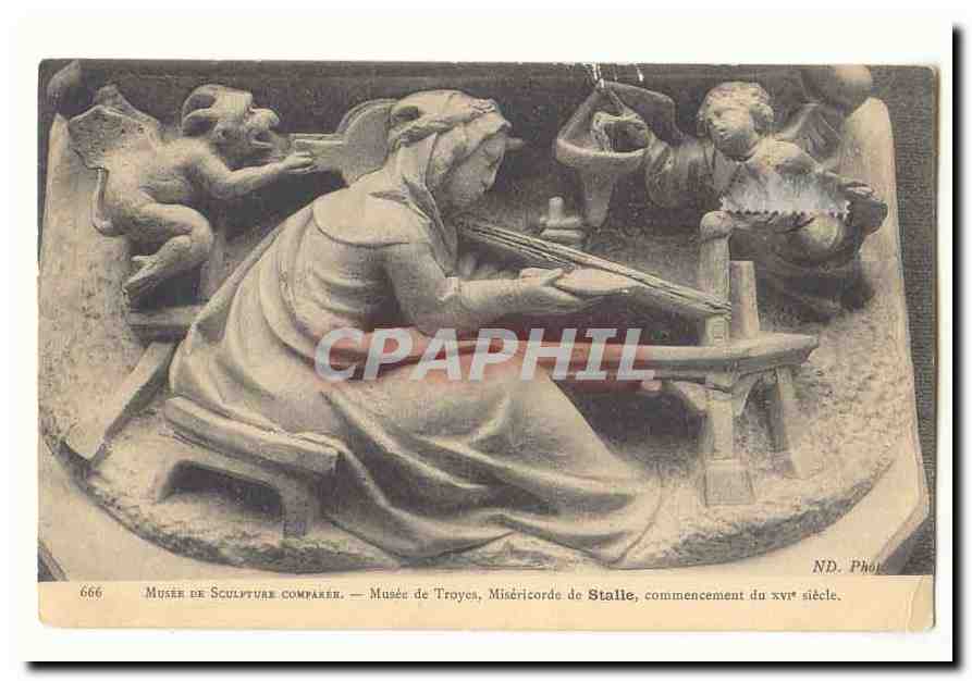 TRoyes CPA Musee de Sculpture comparee Misericorde de Stalle commencement du 16eme