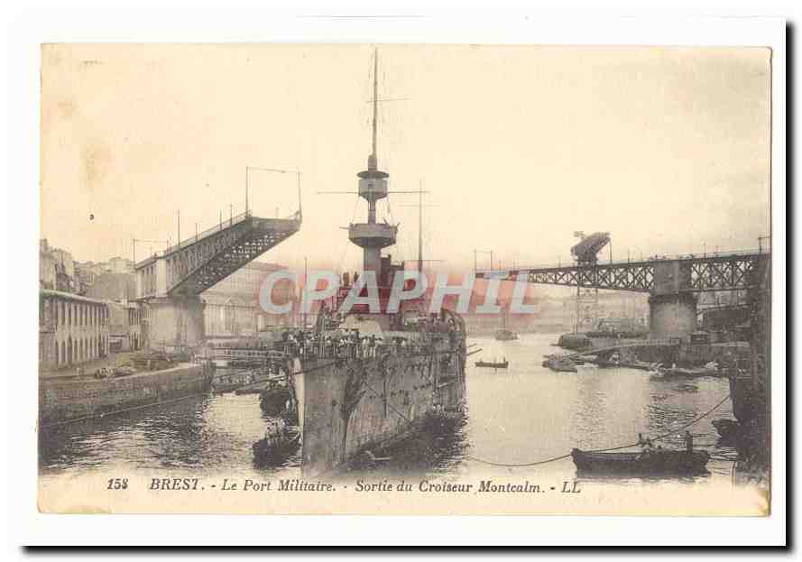 Brest CPA Le port militaire Sortie du croiseur Montcalm
