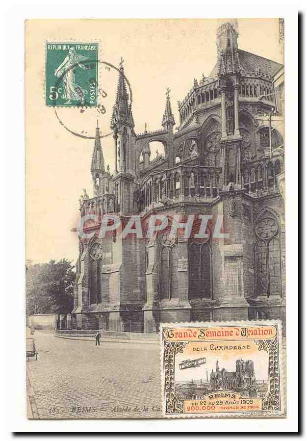 Reims CPA Abside de la cathedrale (+ vignette Grande semaine d'aviation Champagne 22 29 aout 1909 meeting)