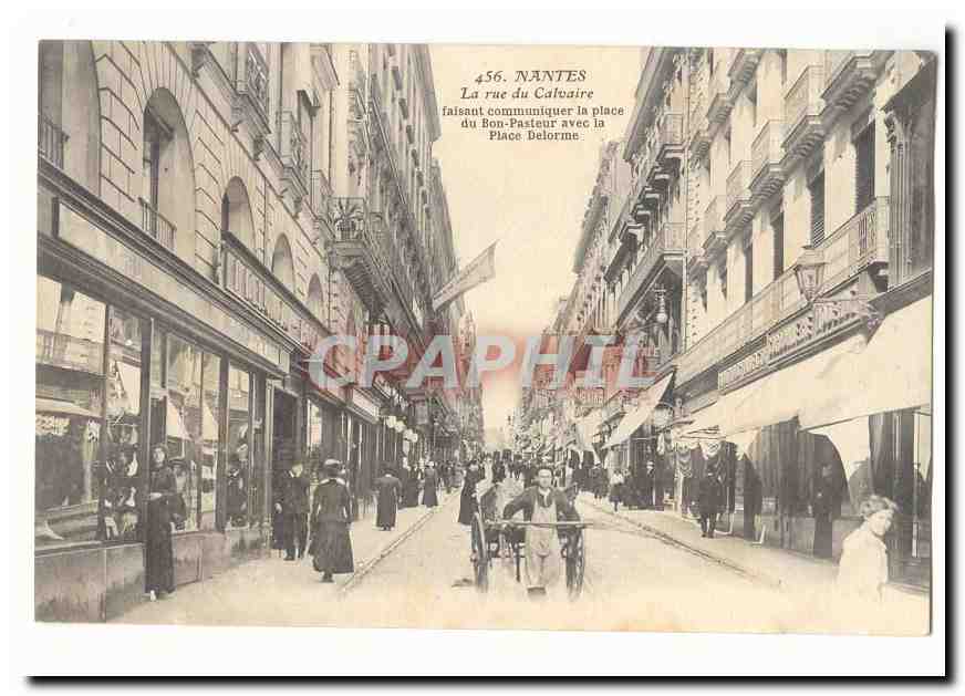 Nantes CPA La rue du calvaire faisant communiquer la place du Bon Pasteur avec la place Delorme