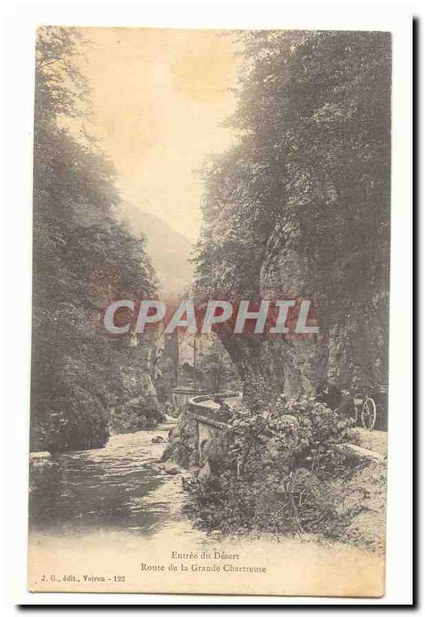 Entrée du Désert — Route de la Grande Chartreuse — J. G., édité, Voiron - 122