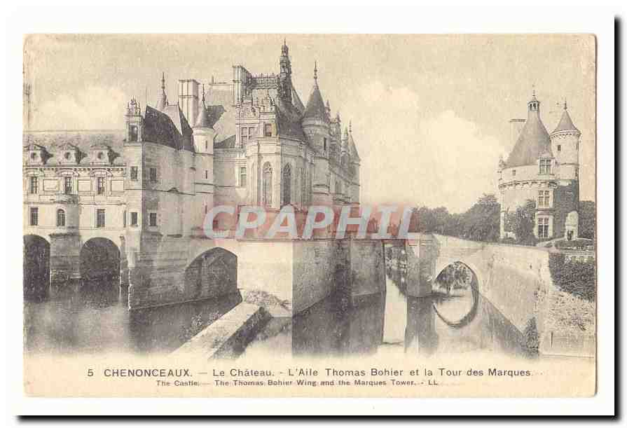 Chenonceaux CPA Le chateau L'aile Thomas Bohier et la Tour des MArques