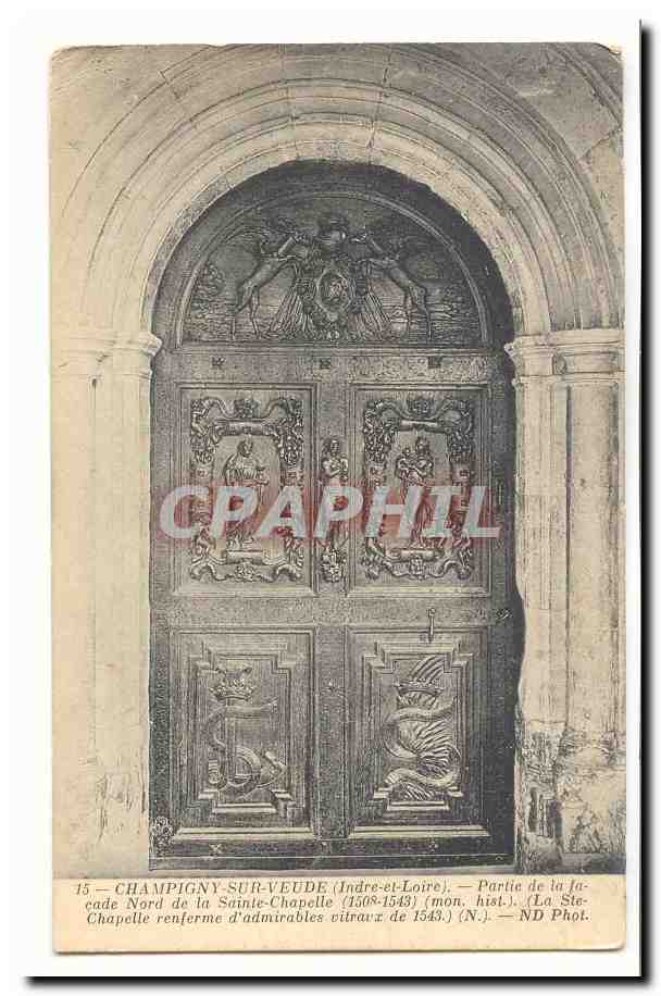 Champigny sur Veude CPA Partie de la facade Nord de la Sainte Chapelle (1508-1543)
