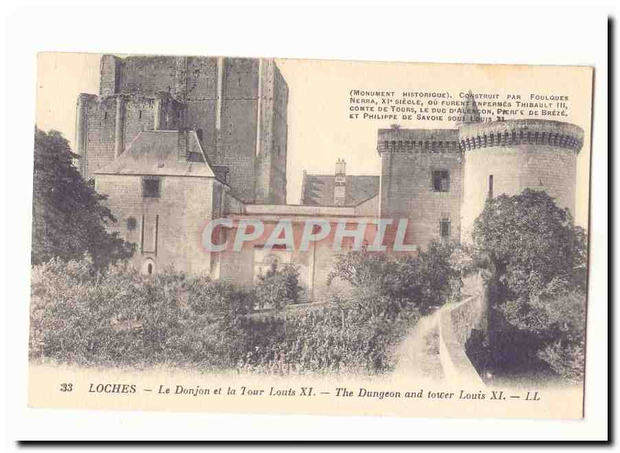 Loches CPA Le donjon et la Tour Louis XI