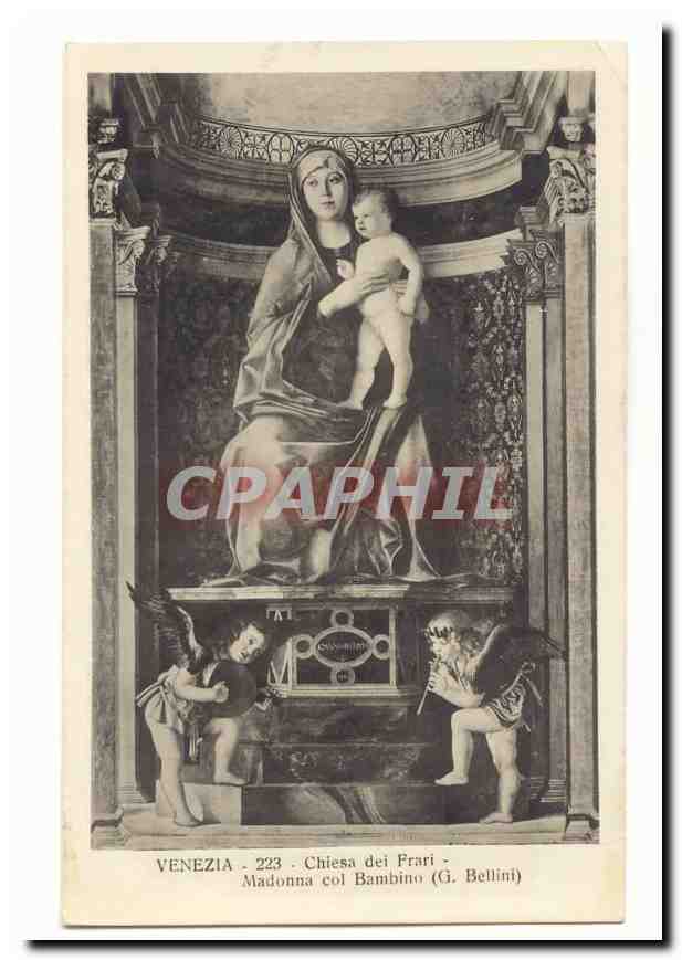 Italie Italie Venezia CPA Chiesa dei Frari MAdonna col Bambino (G Bellini)