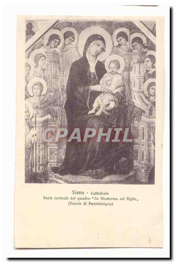 Italie Italia Siena CPA Cattedrale Porte centrale del quadro La Madonna col Viglio (Duccia di Buoninsegna)